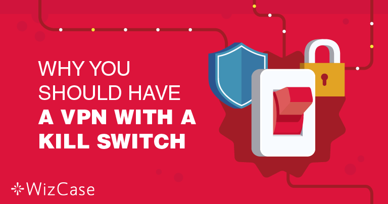 Tại sao việc VPN C&oacute; T&iacute;nh năng Ngắt Kết nối lại Quan trọng?