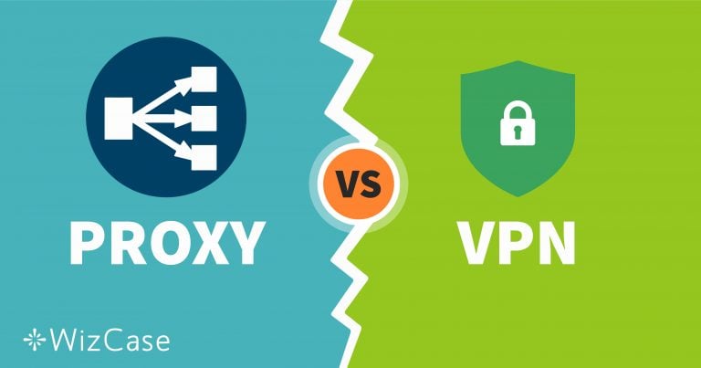 Proxy hay VPN: Cái nào là tốt nhất cho bạn?